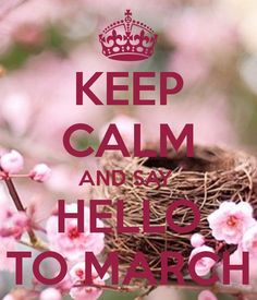 Hello March Quotes