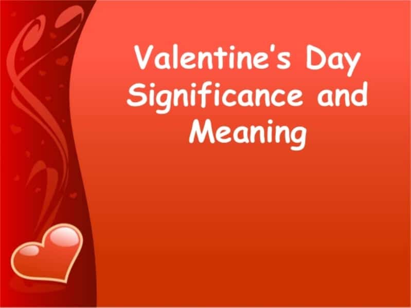 Valentine's Day Meaning Significance
