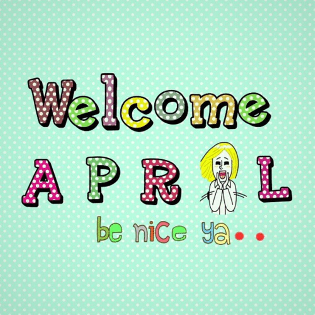 Welcome April Image