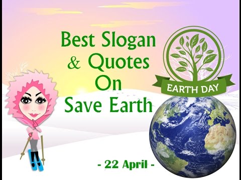 Quotes On Save Earth 