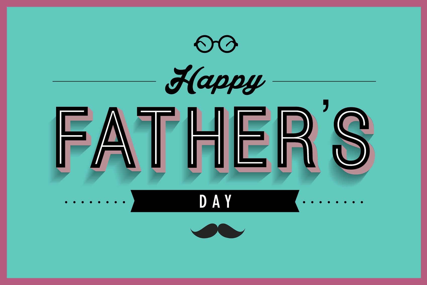 Fathers Day Greeting Message