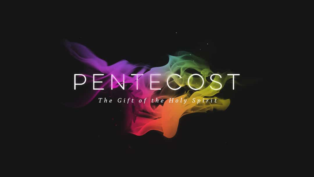 Pentecost Sunday Sermon