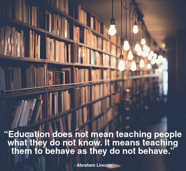 “Education does not mean teaching people what they do not know. It means teaching them to behave as they do not behave.”