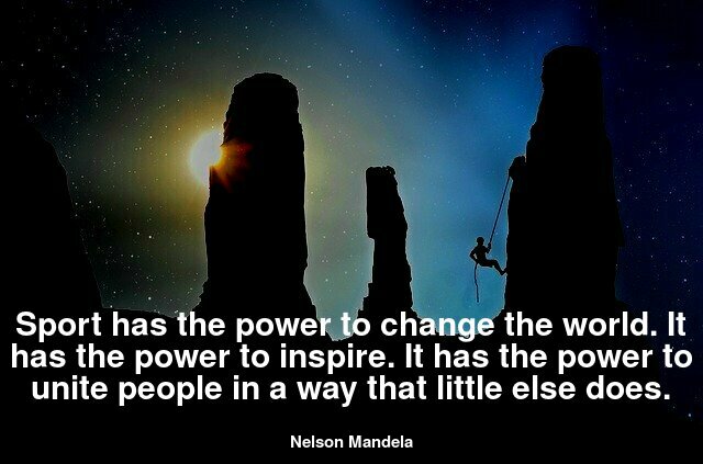 Sport has the power to change the world. It has the power to inspire. It has the power to unite people in a way that little else does.